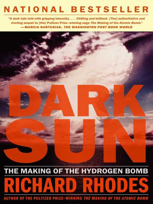 Title details for Dark Sun by Richard Rhodes - Wait list